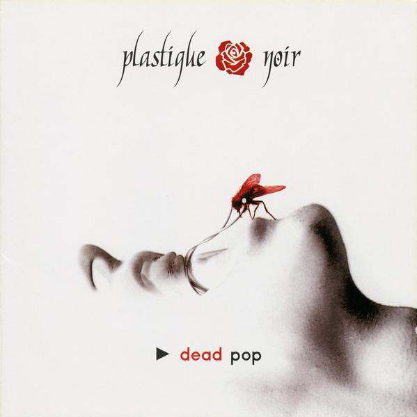 Plastique Noir - Dead Pop (2008)
