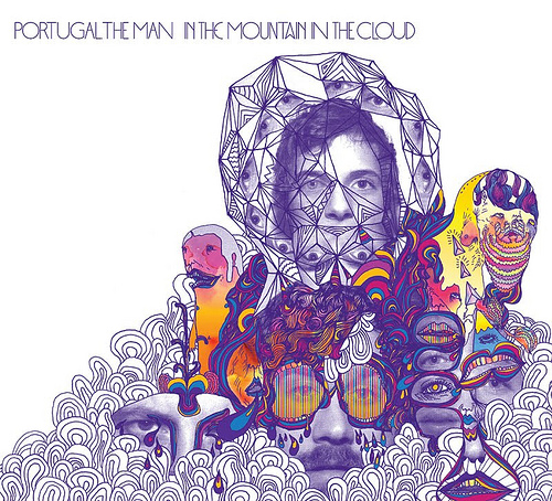 Portugal. The Man - In The Mountain In The Cloud (2011)