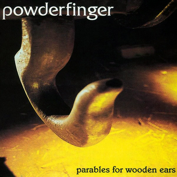Powderfinger - Parables For Wooden Ears (1994)