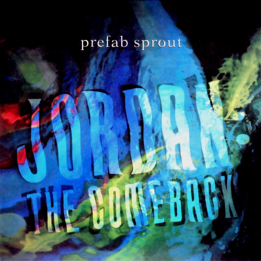 Prefab Sprout - Jordan: The Comeback (1990)