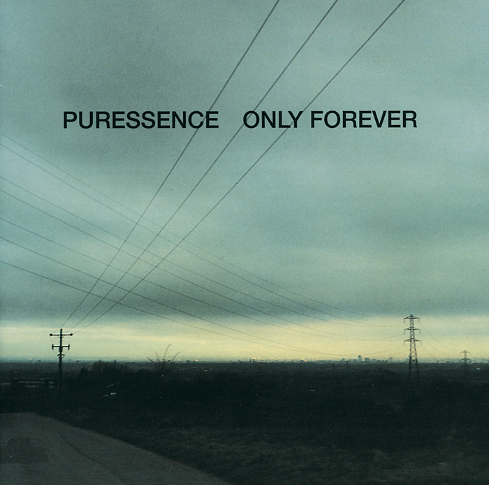 Puressence - Only Forever (1998)