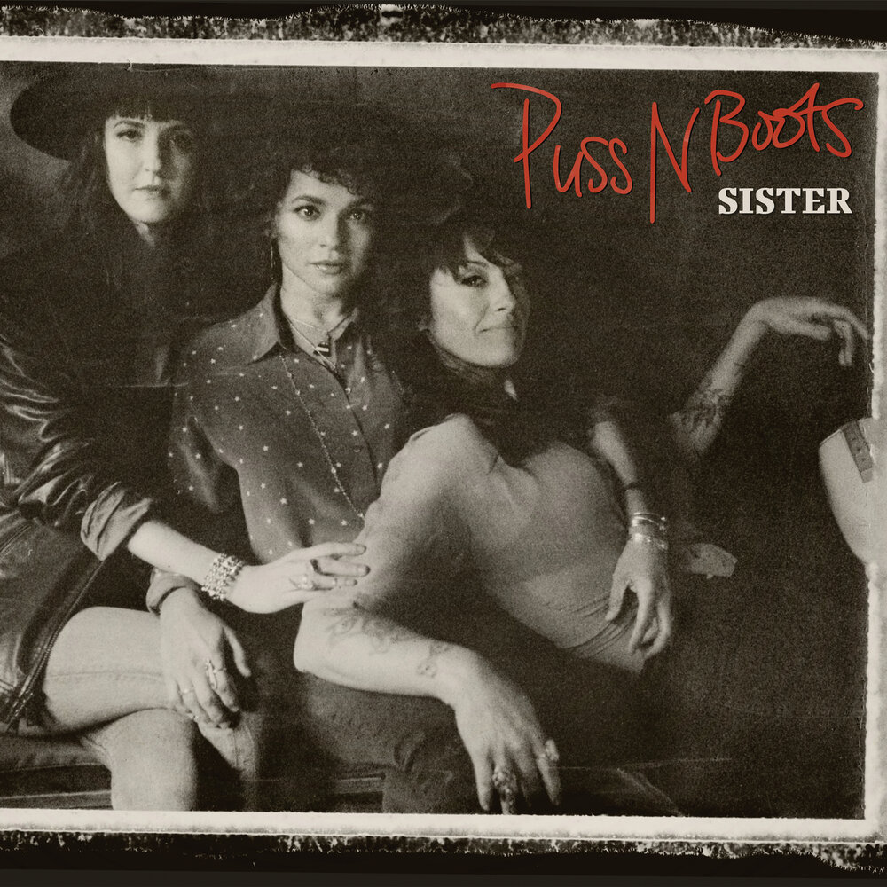 Puss n Boots - Sister (2020)