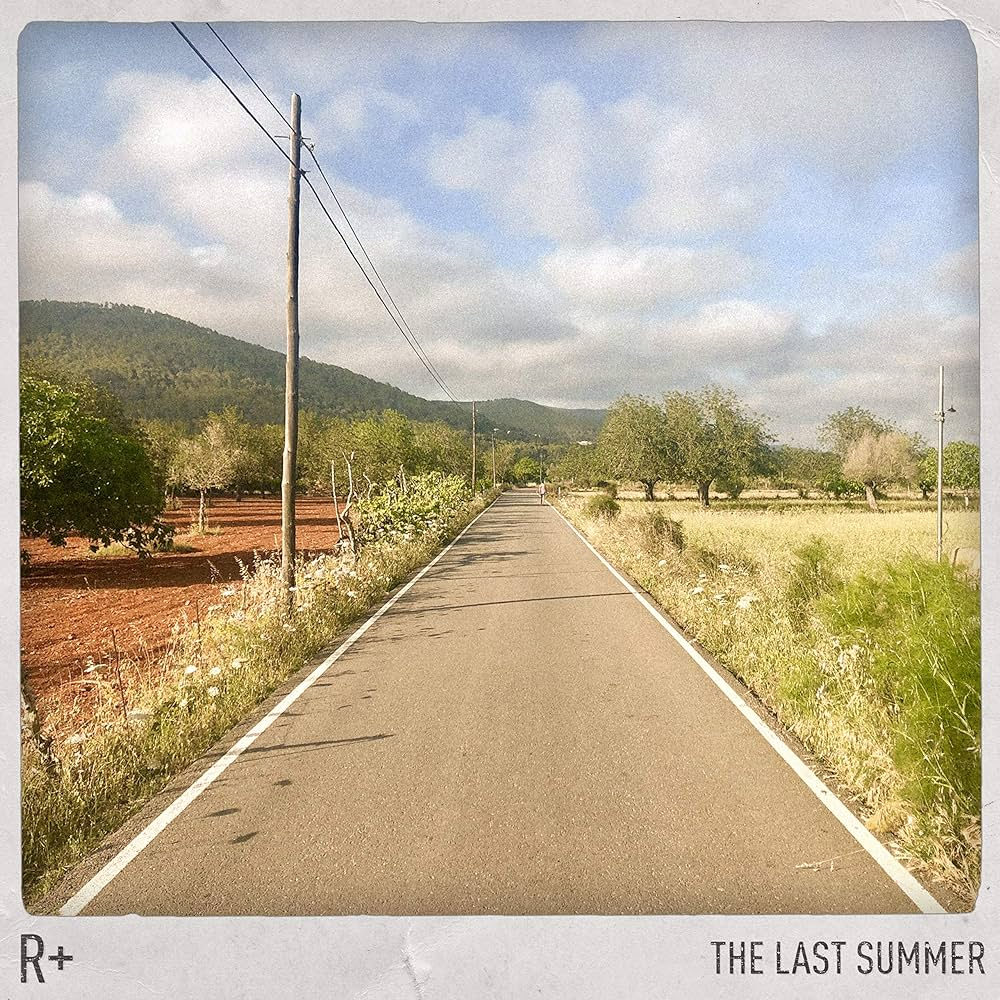 R Plus - The Last Summer (2019)
