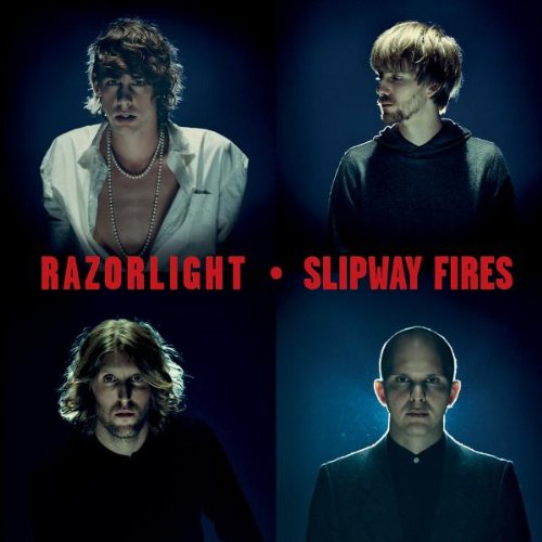 Razorlight - Slipway Fires (2008)