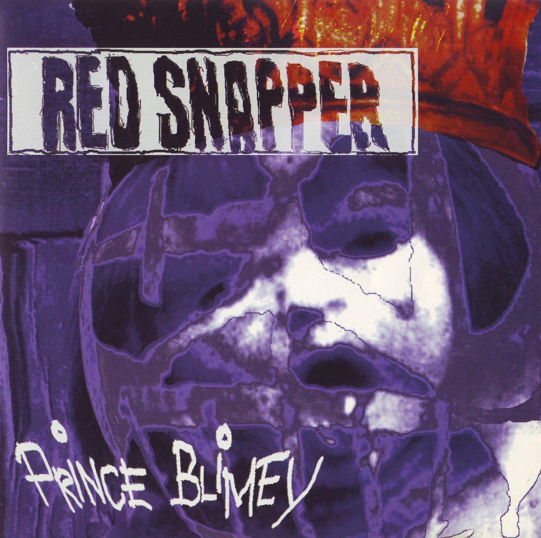 Red Snapper - Prince Blimey (1996)