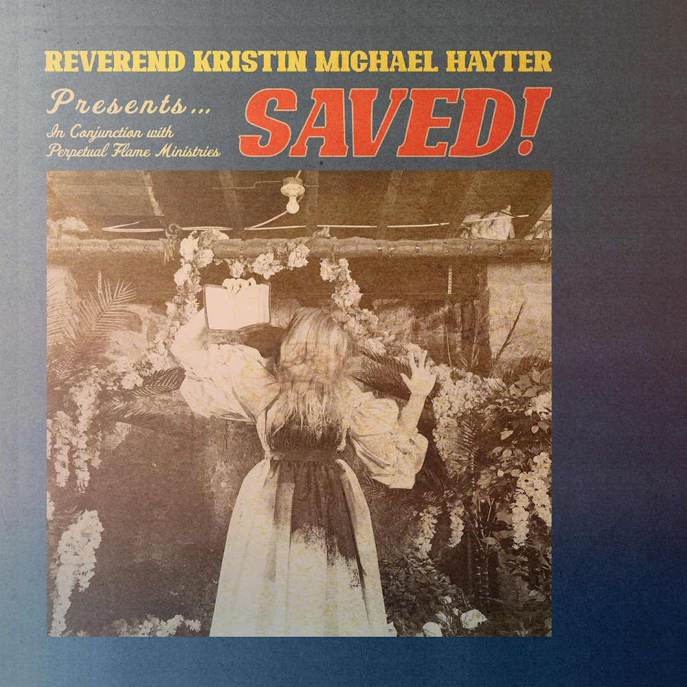 Reverend Kristin Michael Hayter - SAVED! (2023)