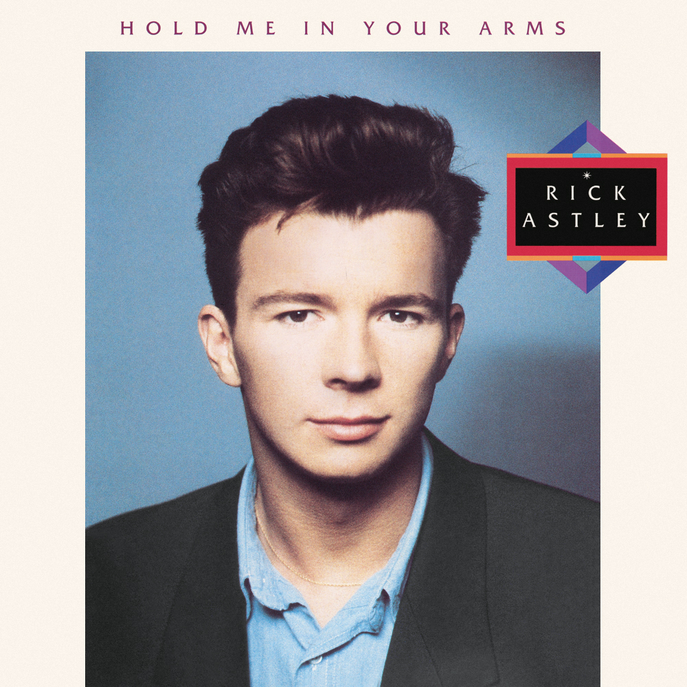 Rick Astley - Hold Me In Your Arms (1988)