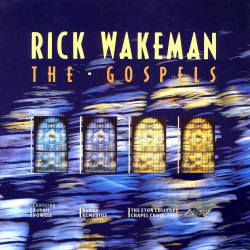 Rick Wakeman - The Gospels (1987)