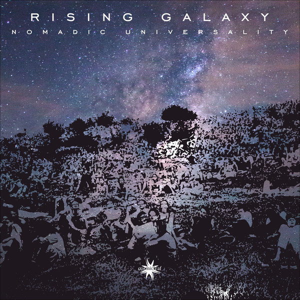 Rising Galaxy - Nomadic Universality (2019)
