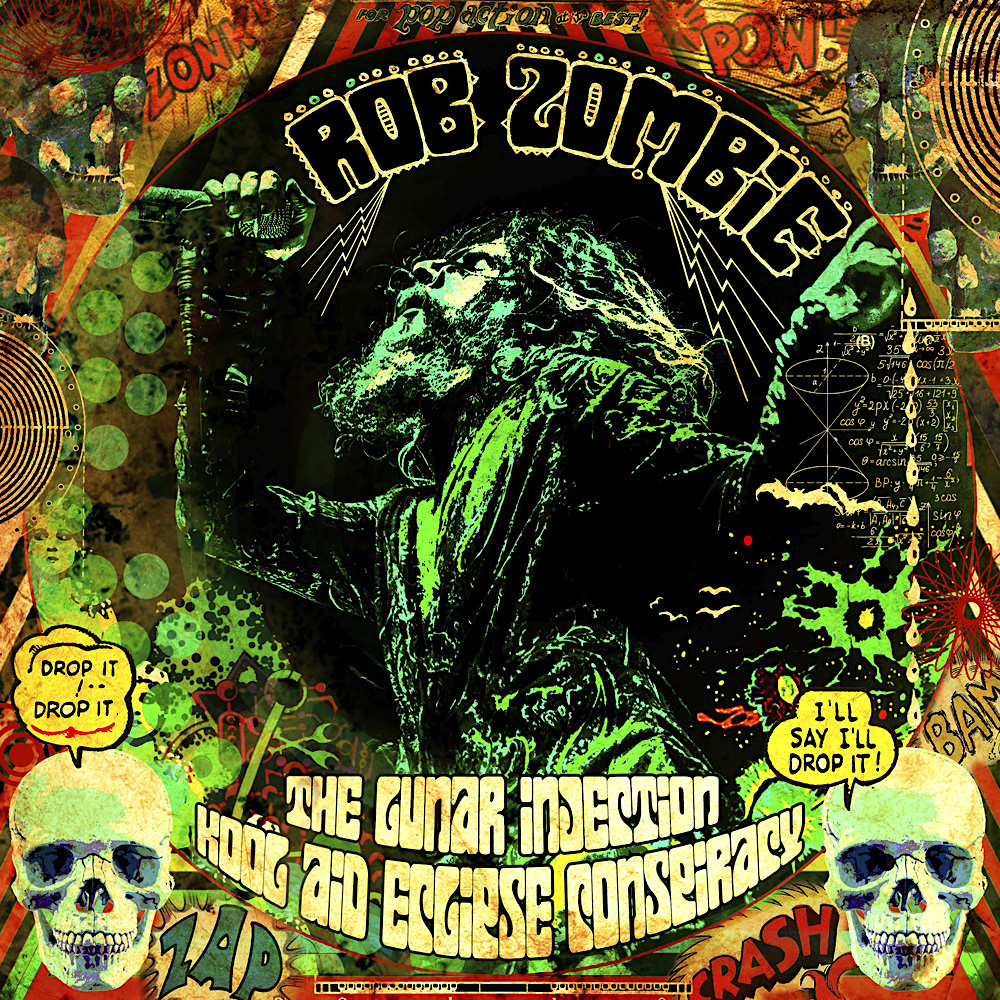 Rob Zombie - The Lunar Injection Kool Aid Eclipse Conspiracy (2021)