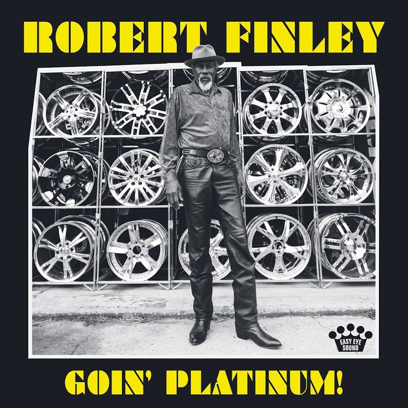 Robert Finley - Goin' Platinum (2017)