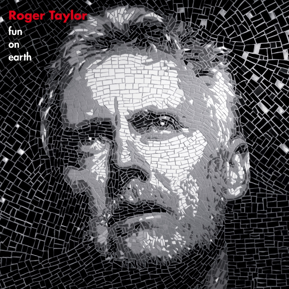 Roger Taylor - Fun On Earth (2013)
