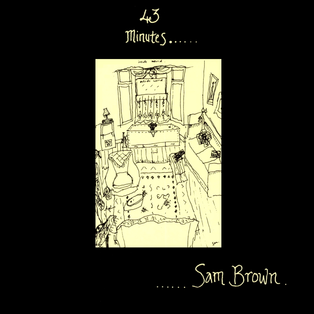 Sam Brown - 43 Minutes... (1993)