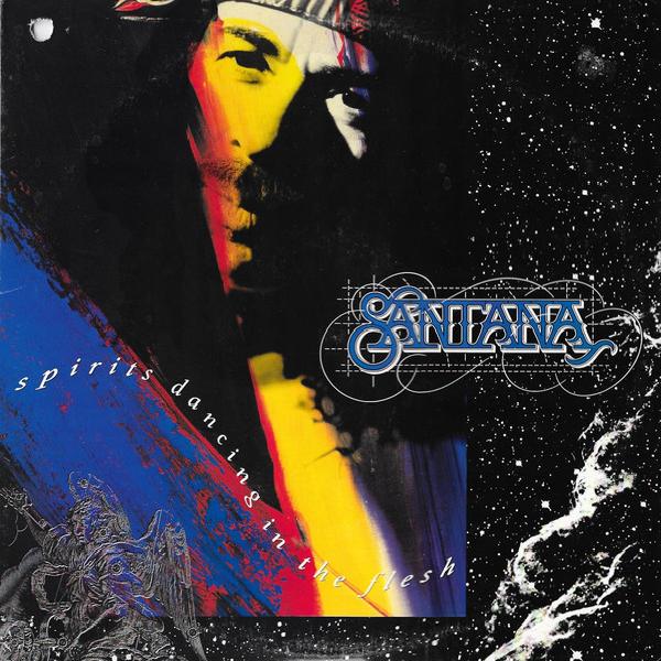Santana - Spirits Dancing In The Flesh (1990)
