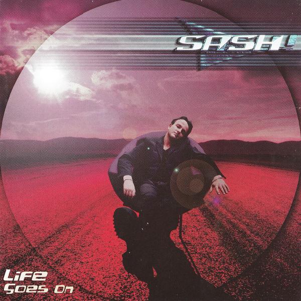 Sash! - Life Goes On (1998)