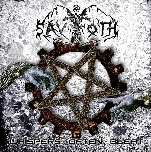 Savaoth - Whispers Often Bleat (2009)