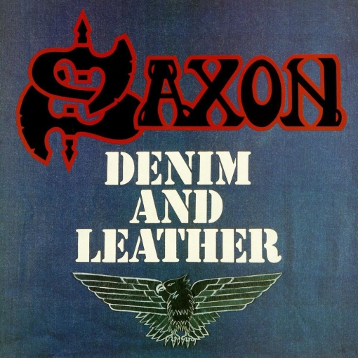 Saxon - Denim and Leather (1981)