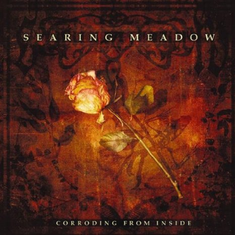 Searing Meadow - Corroding From Inside (2005)