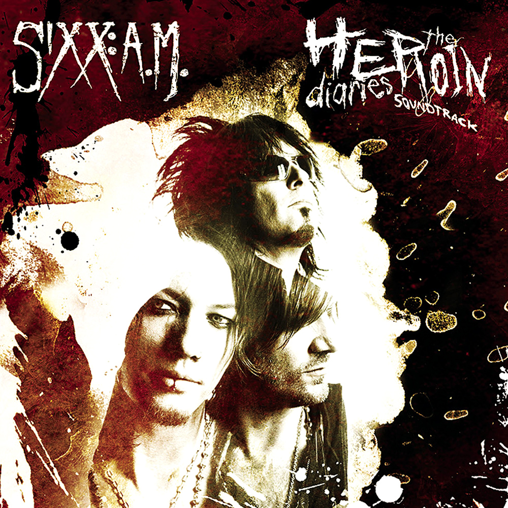 Sixx:A.M. - The Heroin Diaries Soundtrack (2007)
