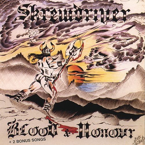 Skrewdriver - Blood & Honour (1985)