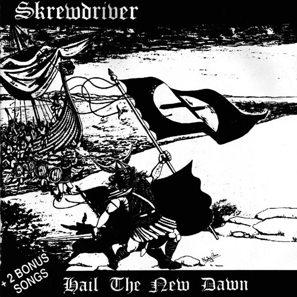 Skrewdriver - Hail The New Dawn (1984)