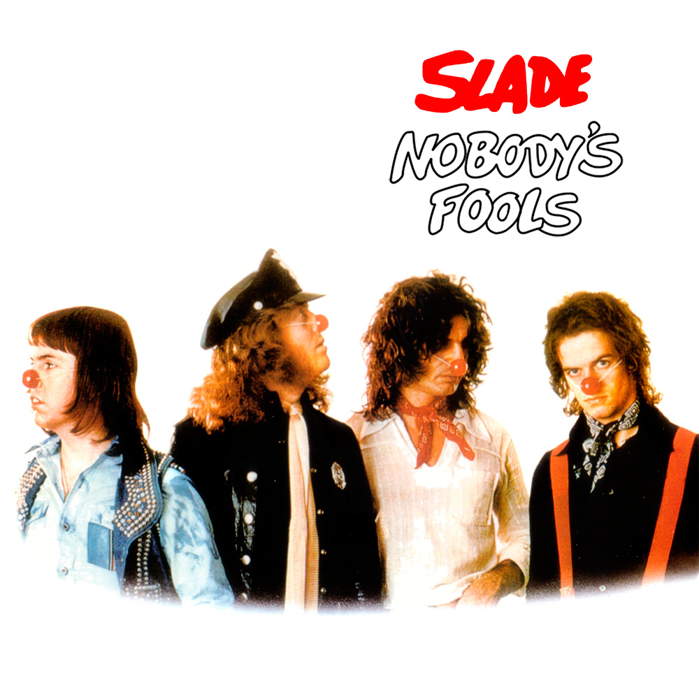 Slade - Nobody's Fools (1976)