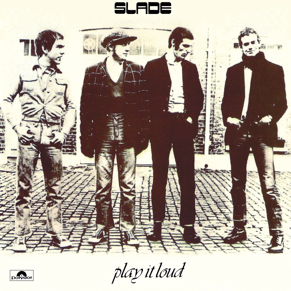 Slade - Play It Loud (1970)