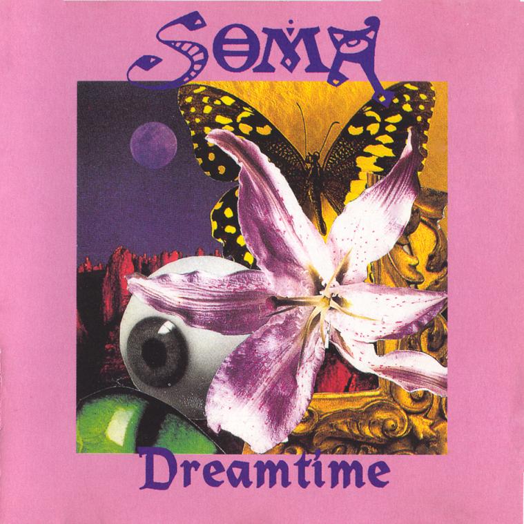 Soma - Dreamtime (1992)