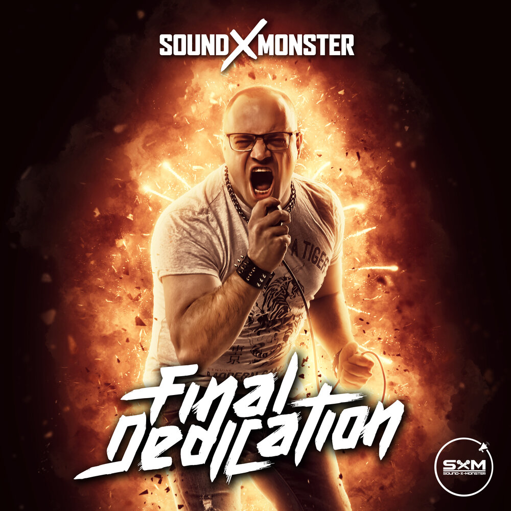 Sound-X-Monster - Final Dedication (2019)