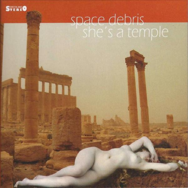 Space Debris - She's A Temple (2013)