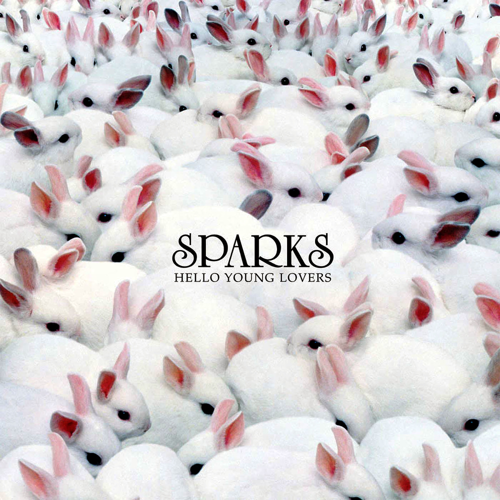 Sparks - Hello Young Lovers (2006)