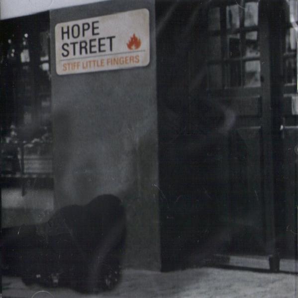 Stiff Little Fingers - Hope Street (1999)
