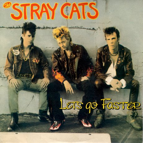 Stray Cats - Let's Go Faster (1990)