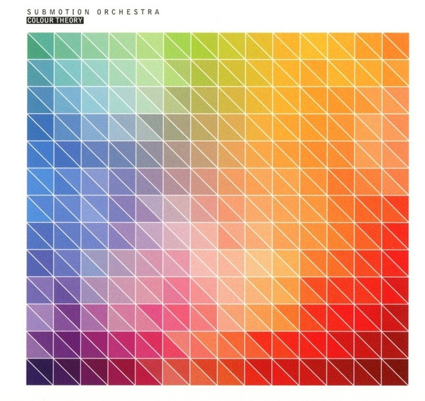 Submotion Orchestra - Colour Theory (2016)