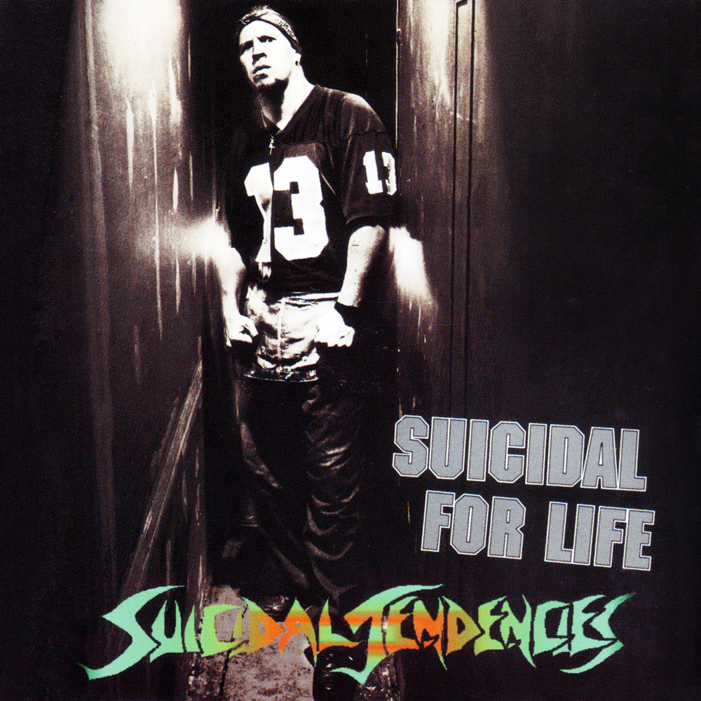 Suicidal Tendencies - Suicidal For Life (1994)