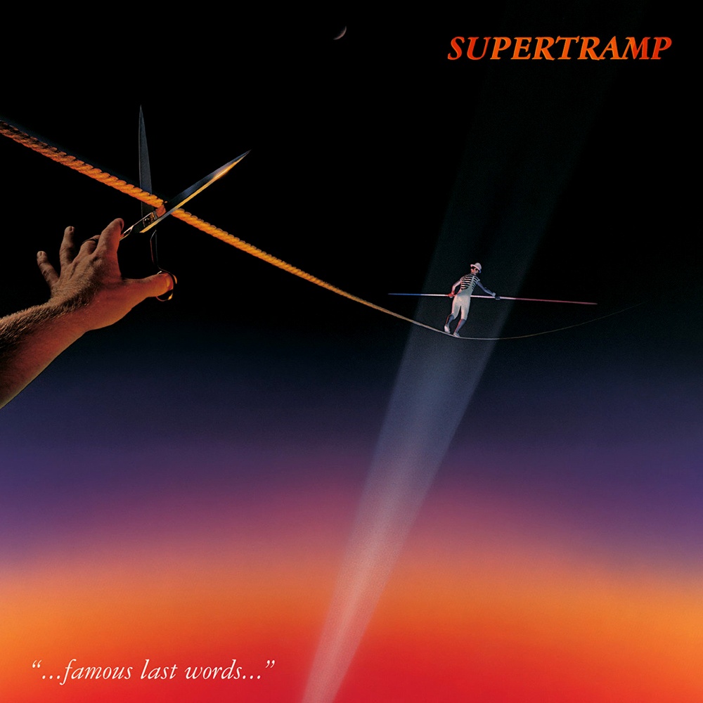 Supertramp - "...Famous Last Words..." (1982)
