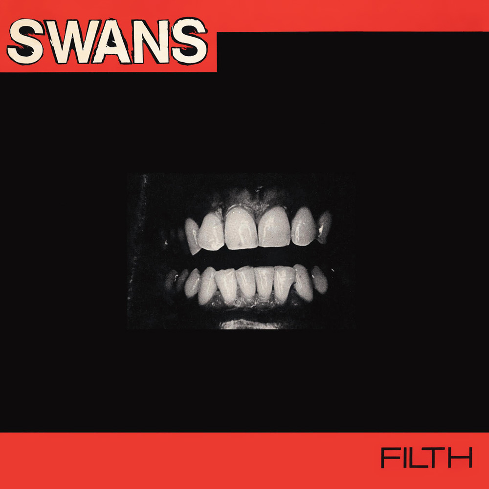 Swans - Filth (1983)