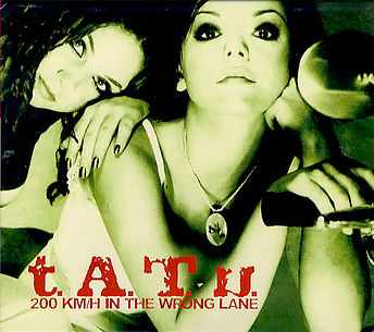 t.A.T.u. - 200 km/h In The Wrong Lane (2002)