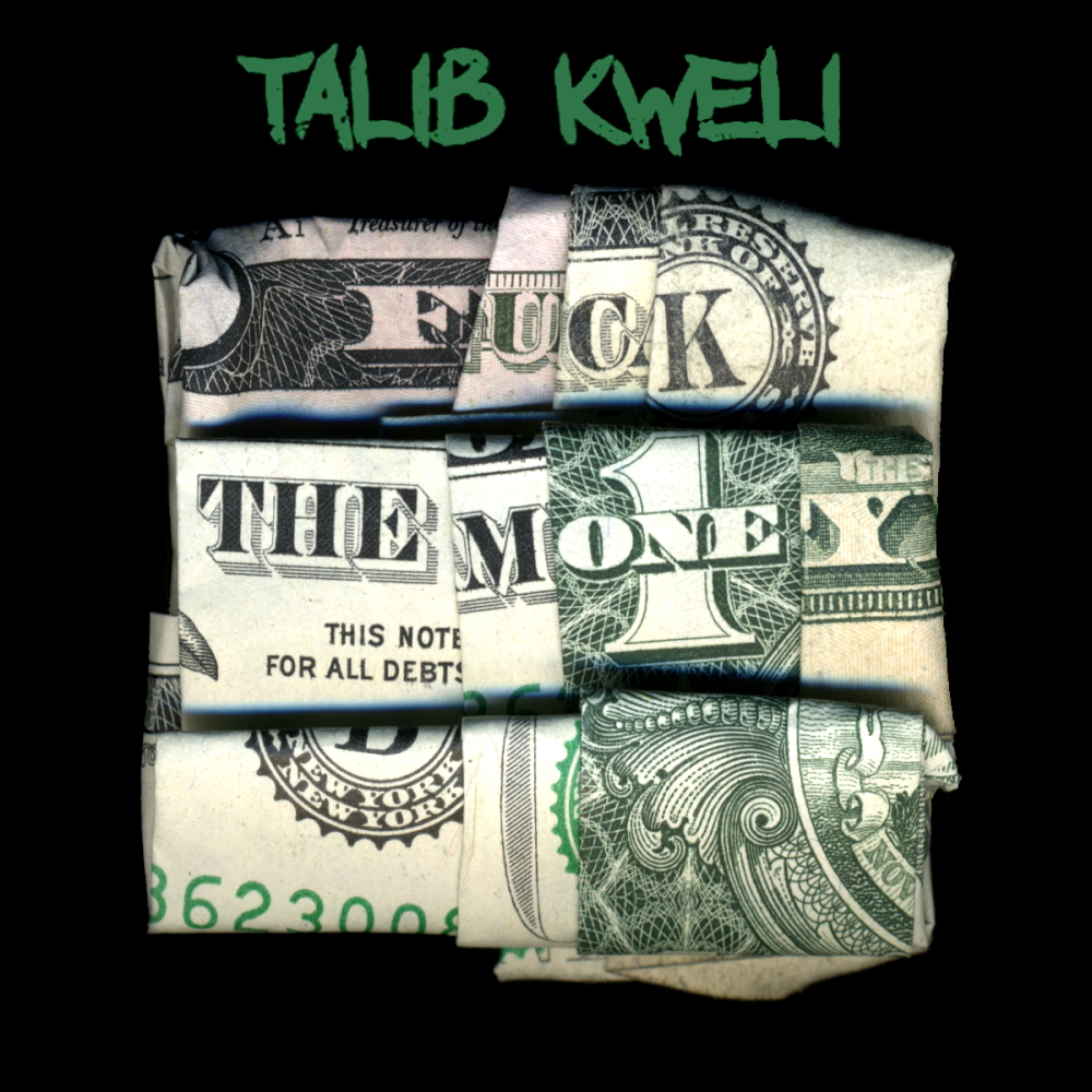 Talib Kweli - Fuck The Money (2015)