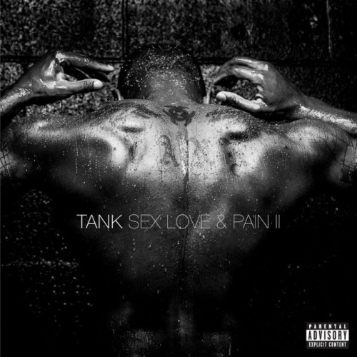 Tank - Sex Love & Pain II (2016)