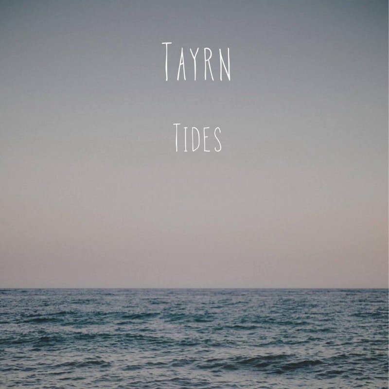 Tayrn - Tides (2019)