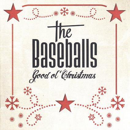 The Baseballs - Good Ol' Christmas (2012)
