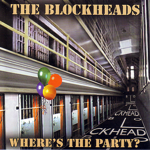 The Blockheads - Where's The Party (2003)