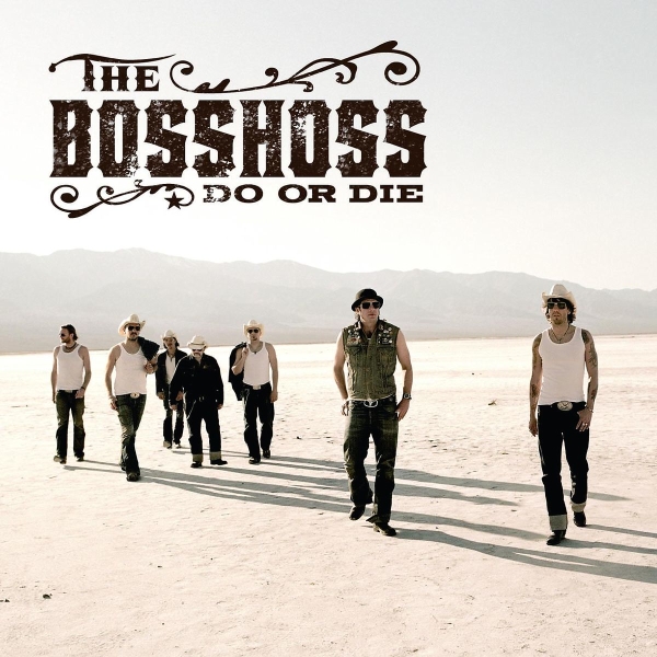 The BossHoss - Do Or Die (2009)