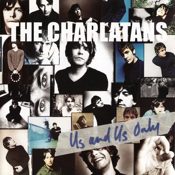 The Charlatans - Us And Us Only (1999)
