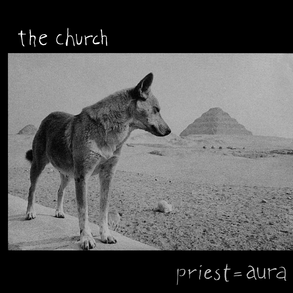 The Church - Priest = Aura (1992)