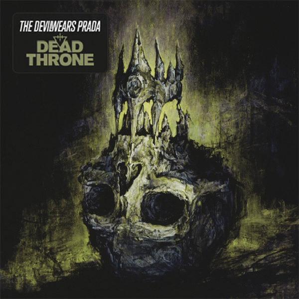 The Devil Wears Prada - Dead Throne (2011)