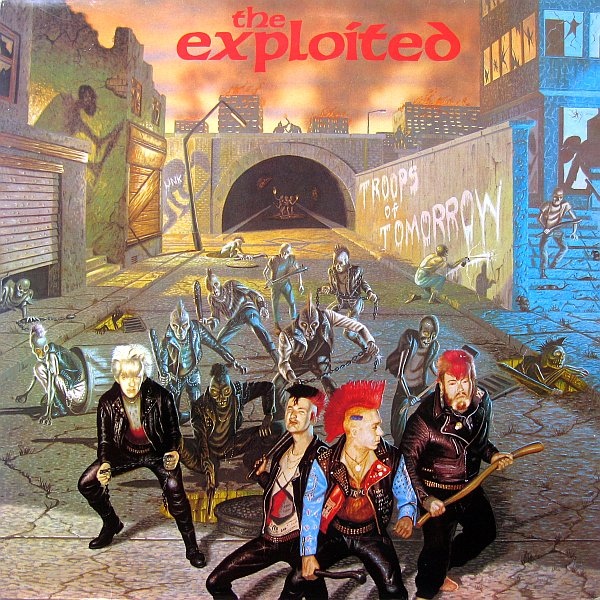 The Exploited - Troops Of Tomorrow (1982)