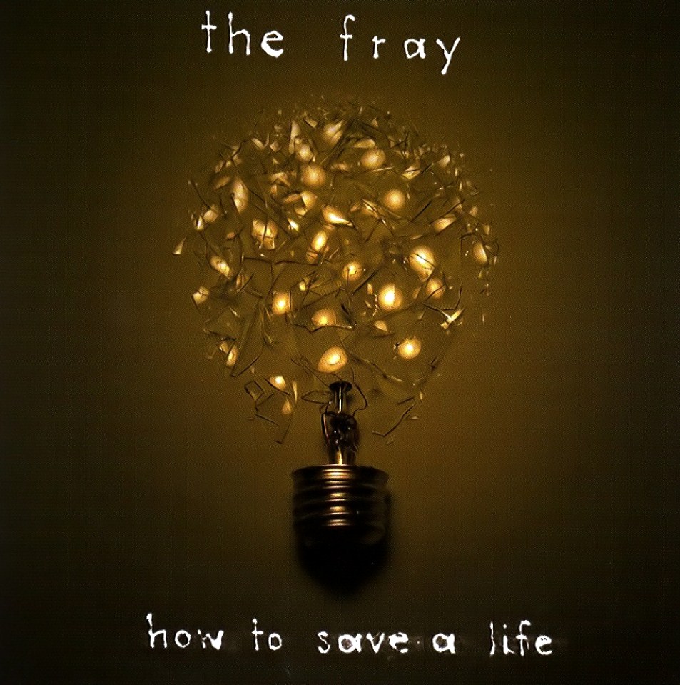 The Fray - How To Save A Life (2005)