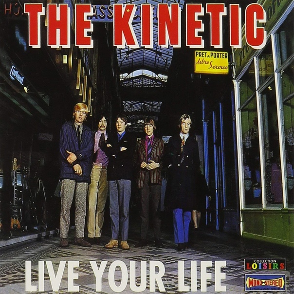 The Kinetic - Live Your Life (1967)